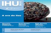 IHU - Início · Editorial A era do lixo N úmeros impressionantes revelam a produção de lixo na sociedade contem-porânea. Somos, efetiva- ... es Teixeira, professora da Unicamp,