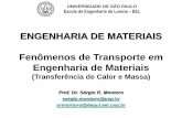 ENGENHARIA DE MATERIAIS Fenômenos de Transporte ... - …sistemas.eel.usp.br/docentes/arquivos/5022779/LOM3083/AULA 7 - FTEM... · Um condutor com diâmetro = 0,8 cm, percorrido