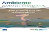 Março de 2011 N.° 42 Ambiente para os Europeus Revista ... · Está também a preparar um roteiro para a criação de uma economia europeia ... O sucesso da reunião justificou