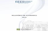 RELATÓRIO DE ATIVIDADES 2014 - fee.rs.gov.br · Geração de Agregados Econômicos e Indicadores 131.689 3,7 Idese ... • Estudo e trabalho: o perfil dos jovens brasileiros, de
