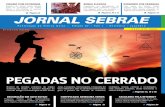 PEGADAS NO CERRADO - Sebrae Sebrae/Anexos/02 - JORNAL SEBRAE 2.pdf · Roteiro de turismo completo da região Sudoeste de Goiás, o Circuito Pegadas no ... e pequeno empresário precisam