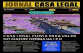 JORNAL CASA LEGAL - sgc.goias.gov.br · pelos quais em mais de 30 anos, nenhuma administração teve disposição para encarar o ... quadro acima quais são as etapas necessárias