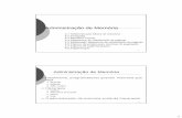 Administração de Memória - Instituto de Informática - UFGeduardo/so/slides/cap-04-adm Memoria.pdf · 2012-05-15 · 4.6 Tópicos de projeto para sistemas de paginação 4.7 Tópicos