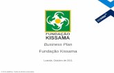 Business Plan Fundação Kissama - wild.org · • Potenciar o potencial do Merchandising como fonte de rendimento e veiculo de promoção; • Reforçar o compromisso social pelo