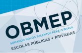 A 13º Olimpíada Brasileira de Matemáticaobjetivocamboinhas.com.br/.../uploads/2017/05/Regulamento-OBMEP.pdf · das Escolas Públicas (OBMEP 2017) ... (1, 2 e 3). A prova é composta