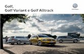 Golf, Golf Variant e Golf Alltrack - Volkswagen PT · Todas as imagens do Golf e do Golf Variant no catálogo ilustram o pacote R-Line “Exterior”, bem como alguns equipamentos