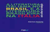 A literatura italiana no Brasil e a literatura brasileira ... · CDD (21. ed.) 418.02 Impresso no Brasil. Sumário ... Da outra margem: ... sinfonia de vozes brasileiras numa