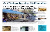 Cor e perfume no - acidadedesp.com.bracidadedesp.com.br/wp-content/uploads/2016/07/ACDSP-ED-5-WEB.pdf · A Cidade de S Paulo Pinheiros DOMINGO, 29 DE MAIO DE 2016 3 A vida de quem