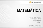 MATEMÁTICA - qcon-assets-production.s3.amazonaws.com · Definição: É um polígono de quatro lados. I - Paralelogramos ... Um quadrilátero plano convexo é um losangose, e somente