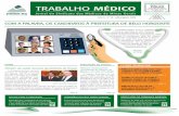 Impresso TRABALHO MÉDICO Especial - sinmedmg.org.br · MÉDICOS CONQUISTAM CARGO E CARREIRA NO IPSEMG LUTAS SINDICAIS TRABALHO MÉDICO-JULHO/AGOSTO 2008 IPSEMG 3 Os 656 médicos