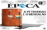 apetrobras eomensalãoeditora.globo.com/premios/2014/assets/Furo/APetrobraseoMensalao.pdf · s dois períodos de Lula na Presidência foram marca-dos por crescimento eco-nômico,