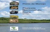 Floresta Nacional do Ibura - icmbio.gov.br · Nacional do Ibura . Sergipe. Volume I – Diagnóstico. Instituto Chico Mendes de Conservação da Biodiversidade Plano de Manejo da