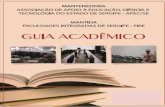 GUIA ACADMICO - .Guia Acadmico Faculdades Integradas de Sergipe - FISE (79)3541-1936 MANTENEDORA