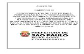 ANEXO VII CADERNO III PROCEDIMENTOS DE TESTES … · normalização nacional emitida pela ABNT – Associação Brasileira de Normas Técnicas e/ou por normas internacionais equivalentes