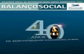  · 2 BALANÇO SOCIAL PETROS 2009 Carta Social Sumário 40 anos de Responsabilidade Social Empresarial Um paralelo com os 40 anos da Petros Introdução Perﬁl ...