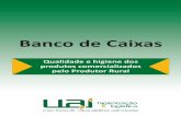Banco de Caixas - Centrais de Abastecimento de Minas ...minas1.ceasa.mg.gov.br/ceasainternet/_lib/file/docbancocaixa/... · moderno sistema de limpeza, que emitirá um certificado