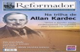 reformador outubro 2006 - a - Federação Espírita Brasileira · 4 362 Reformador • Agosto 2006 Editorial eformador, deste mês, relembra o lúcido trabalho de Allan Kardec na
