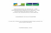UNIVERSIDADE DE BRASILIA - bdm.unb.brbdm.unb.br/bitstream/10483/5356/1/2013_JoseneidedaSilvaBonfim.pdf · em quatro capítulos, a saber: ... Mobral, uma escola de alfabetização