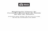 Regimento Interno do Conselho Municipal de Saúde do Rio de ...rio.rj.gov.br/dlstatic/10112/3700816/DLFE-268853.pdf/REGIMENTO... · IV propor critérios para ... XV avaliar e aprovar