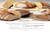 NATURPAN® CENTEIO INTEGRAL · Dividir em unidades ... LEVEDURA SECA CREDIN PADARIA ± 15 g ± 1,5 % ... • Versátil no fabrico de vários tipos de pães: • Pão de ...