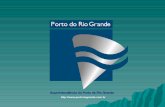 Superintendência do Porto de Rio Grande - mma.gov.br · PEI – Plano de Emergência Individual PPRA ... contemple a formulação de uma política de comunicação dando ênfase