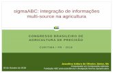 sigmaABC: integração de informações multi-source na ...conbap2018.asbraap.org/downloads/palestras/Juscelino Izidoro de... · AGRICULTURA 4.0 FAZENDAS INTELIGENTES LPWAN Tratores