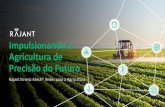 Impulsionando a Agricultura de Precisão do Futuro · Agricultura de Precisão do Futuro Rajant Kinetic Mesh® Redes para a Agricultura . 2 O Crescimento do IoT E o Seu Impacto na