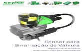 Sensor para Sinalização de Válvula Valvula M32.pdf · Tipo de sensor indutivo indutivo indutivo ... Tipo de saída CA - 2 fios - NA contato mecânico CA ou CC Tensão de alimentação
