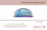PROJETO DE PATROCÍNIO - criandoelo.com.br · ANACITO - Em 2009 foi fundada a ASSOCIAÇÃO NACIONAL DE CITOTECNOLOGIA. Em 2009 foi fundada a ANACITO –ASSOCIAÇÃO NACIONAL DE CITOTECNOLOGIA.