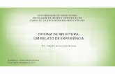 OFICINA DE RELEITURA: UM RELATO DE EXPERIÊNCIArepositorio.upf.br/bitstream/riupf/1407/1/PF2017Larissa Suelen da... · Para Bouro (2002, p. 23) a releitura é a “tradução da significação