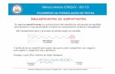 Minicursos CRQ-IV - 2010 - Conselho Regional de Química · para aumentar a sua estabilidade tornando-as razoavelmente estáveis e homogêneas. A molécula de um emulsificante possui
