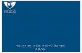 2009 - tecnico.ulisboa.pt · decorreu um longo período de discussão interna que precedeu a aprovação, já em 2010, de um regulamento de avaliação de desempenho dos docentes.