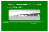 Regulament Regulamento Interno de Escola - Página inicialescolas.madeira-edu.pt/Portals/53/Documentos/Pdf/Regulamento... · Regulamento Interno da EB123/PE- Prof. Francisco Manuel
