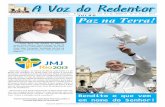 A Voz do RedentorA Voz do Redentor - Rio de Janeiro · Bendito o que vem em nome do Senhor! “Queridos amigos, na esteira do Beato João Paulo II e de ... de heroísmo e Una santa