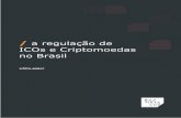 a regulação de ICOs e Criptomoedas no Brasilbaptistaluz.com.br/wp-content/uploads/2017/11/ICOs-e-Bit...blockchain, suas transações possuem algumas vantagens, dentre as quais podem