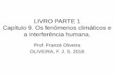 LIVRO PARTE 1 Capítulo 9. Os fenômenos climáticos. e a ... · Verticalização em Fortaleza e as Ilhas de Calor Arquivo pessoal: OLIVEIRA, F. J. S. 20 jul. 2014 Verticalização