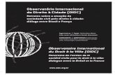 Observatório Internacional do Direito à Cidade (OIDC)1].pdf · Observatório Internacional do Direito à Cidade (OIDC) Retratos sobre a atuação da sociedade civil pelo direito