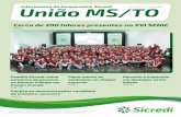 Cerca de 200 líderes presentes no XVI SENIC · Informativo Sicredi União MS/TO Ano XXVIII - nº 105 - agosto/2018 Página 2 Editorial Voto consciente para mudar nosso Brasil Momento