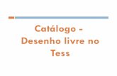 Catálogo - Desenho livre no Tess fileCatálogo - Desenho livre no Tess. W1. W1