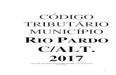 CÓDIGO TRIBUTÁRIO MUNICÍPIO RIO PARDO C/ALT. 2017 · III - a autoria, imputabilidade, ou punibilidade; IV – a natureza da penalidade aplicável, ou à sua graduação. Capítulo