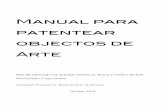 Manual para patentear objectos de Arte - Repositório ... · Tese de Mestrado em Estudos Artísticos, Teoria e Crítica de Arte António Pedro Crespo Martins ... declarações do