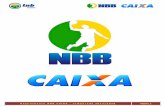 LIGA NACIONAL DE BASQUETE 2009 - lnb.com.brlnb.com.br/wp-content/uploads/2017/10/Regulamento-NBB-CAIXA-2017... · imagem da competição. d) A massificação do basquetebol no Brasil,