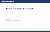 E-book Processo Penal - institutoformula.com.brinstitutoformula.com.br/wp-content/uploads/2018/08/E-book-Processo... · A prova se destina a quem tem a competência para formar a