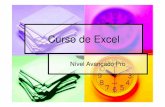 Curso de Excel20de%20Excel...GRÁFICOS DINÂMICOS No Excel, as tabelas dinâmicas e os gráficos dinâmicos são dois recursos poderosos para análise de dados. São ferramentas interativas