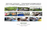 Iscas Vivas - Comunidades do Pantanal - Em defesa da vidariosvivos.org.br/arquivos/2004266034.pdf · Manejo adequado com as iscas vivas com acompanhamento de pesquisadores ... período