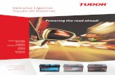 Veículos Ligeiros Opção de Baterias _light... · A bateria AGM Start-Stop da Tudor, utiliza componentes e materiais de elevado desempenho, incluindo separadores de lã de vidro
