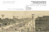 Ideias na origem Francisco Roque de Oliveira da moderna ... - … · Este livro inclui também o catálogo completo da exposição bibliográfica, iconográfica e ... Percepções