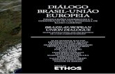 diálogo brasil-união europeia - Instituto Ethos · Diálogo Brasil–União Europeia: Negociações Comerciais e a Construção de uma Economia de Baixo Carbono é uma publicação
