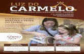 LUZ DO CARMELO - carmovicosa.com.brcarmovicosa.com.br/novo/wp-content/uploads/2018/09/Informativo-Ed... · Estudantes são classiﬁcados para a 2ª fase da 14ª Olimpíada Brasileira