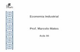 Economia Industrial Prof. Marcelo Matos · Schumpeter, 1942, Tigre, 2005; Nelson e Winter, 1982 cap 4 e 5. Estrutura / Constituição da Empresa A Firma Penrosiana (Edith Penrose)